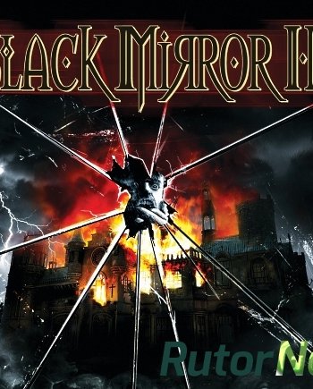 Скачать игру Черное зеркало 3 / The Black Mirror 3: Final Fear (2011) PC | Лицензия через торрент на rutor