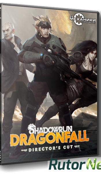 Скачать игру Shadowrun: Dragonfall - Director's Cut (2014) PC | RePack от R.G. Механики через торрент на rutor