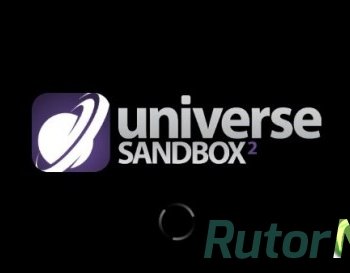 Скачать игру Universe SandBox 2 через торрент на rutor