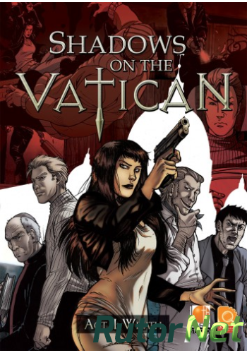 Скачать игру Shadows on the Vatican Act II: Wrath (2014) PC | RePack через торрент на rutor