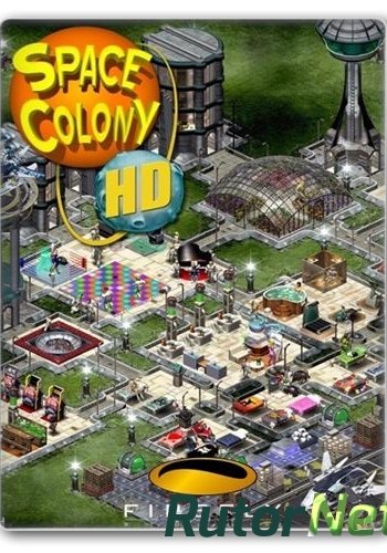 Скачать игру Space Colony: Steam Edition (2015) PC | RePack от XLASER через торрент на rutor