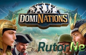 Скачать игру DomiNations (2015) Android через торрент на rutor