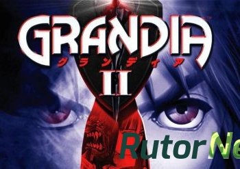 Скачать игру Grandia 2 (II) Anniversary Edition RePack 2015|Jap|Eng через торрент на rutor