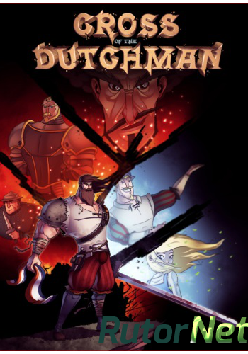 Скачать игру Cross of the Dutchman (2015) PC | Лицензия через торрент на rutor