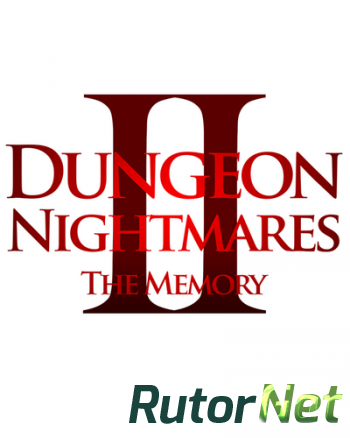 Скачать игру Dungeon Nightmares II : The Memory 2015, ENG, L CODEX через торрент на rutor