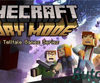 Скачать игру Minecraft: Story Mode (2015) Android через торрент на rutor