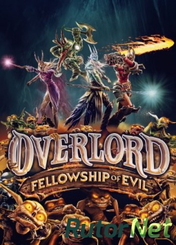 Скачать игру Overlord: Fellowship of Evil 2015, ENG(MULTI), L RELOADED через торрент на rutor