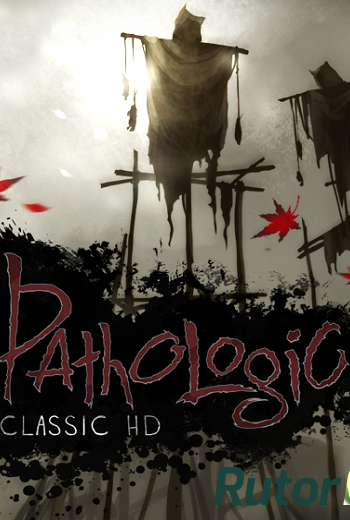 Скачать игру Pathologic Classic HD (Gambitious Digital Entertainment) (ENG) L - CODEX через торрент на rutor