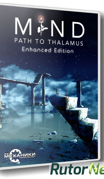 Скачать игру Mind: Path to Thalamus - Enhanced Edition Update 1 (2015) PC | RePack от R.G. Механики через торрент на rutor