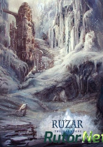 Скачать игру Ruzar - The Life Stone 2015, RUS, L PLAZA через торрент на rutor