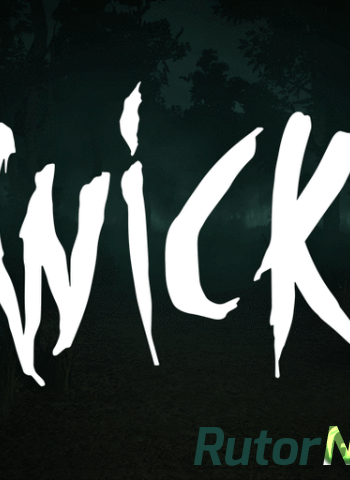 Скачать игру Wick (Hellbent Games) (ENG) L через торрент на rutor