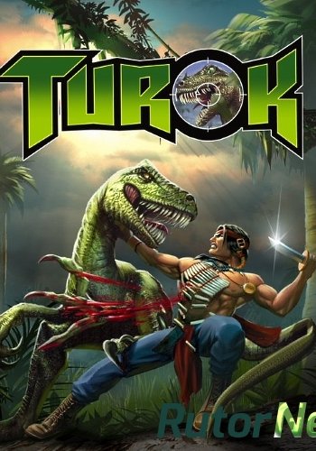 Скачать игру Turok: Dinosaur Hunter (Night Dive Studios) (ENG|MULTI5) L через торрент на rutor