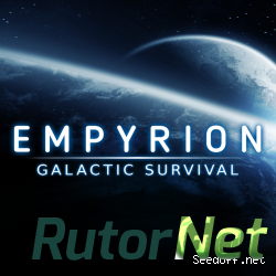 Скачать игру Empyrion - Galactic Survival Steam Early Access Steam-Rip 2015|Rus|Eng|Multi3 через торрент на rutor