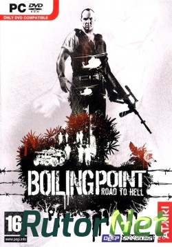 Скачать игру Xenus. Точка Кипения / Boiling Point: Road to Hell 2005, RUS, Repack by DaveGame через торрент на rutor