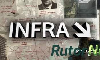 Скачать игру INFRA: Part 1 2016, ENG, L CODEX через торрент на rutor