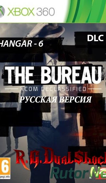 Скачать игру DLC The Bureau: HANGAR-6 RUSSOUND (Релиз от R.G.DShock) через торрент на rutor