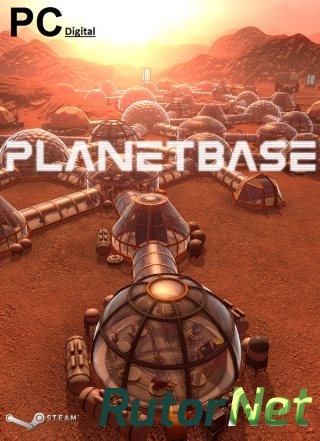 Скачать игру Planetbase v1.0.10c (2015) PC | RePack через торрент на rutor