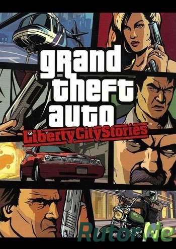 Скачать игру Grand Theft Auto: Liberty City Stories (2016) Android через торрент на rutor