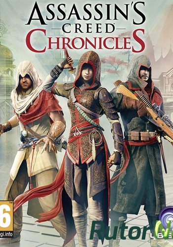 Скачать игру Assassin's Creed Chronicles: Трилогия / Assassin's Creed Chronicles: Trilogy (2016) PC | RePack от FitGirl через торрент на rutor