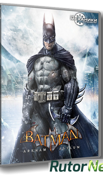 Скачать игру Batman: Arkham Anthology (RUS|ENG) RePack|Rip от R.G. Механики через торрент на rutor