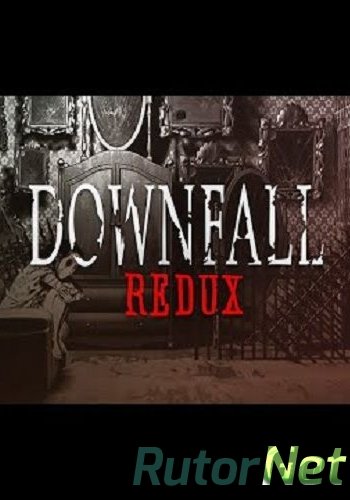 Скачать игру Downfall: Redux GOG2016|ENG через торрент на rutor