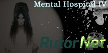 Скачать игру Mental Hospital IV (2016) Android через торрент на rutor