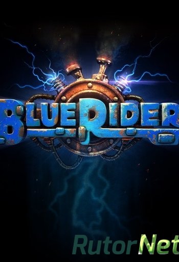 Скачать игру Blue Rider (Ravegan) (ENG) L - PLAZA через торрент на rutor