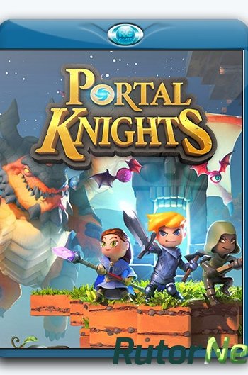 Скачать игру Portal Knights (2016) PC | SteamRip от R.G. Games через торрент на rutor