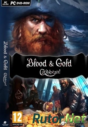 Скачать игру Blood and Gold: Caribbean! v 2.067 + DLC's (2015) PC | RePack от qoob через торрент на rutor