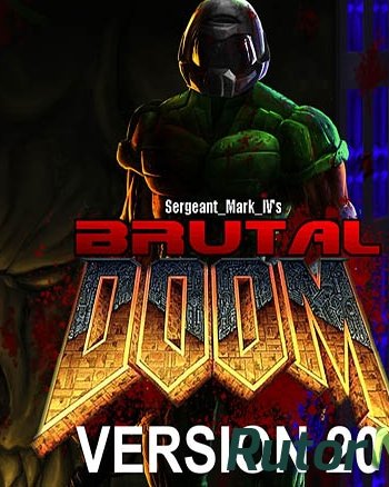 Скачать игру Doom - Brutal Doom 20b (2016) PC | RePack через торрент на rutor