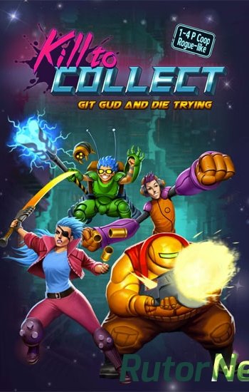 Скачать игру Kill to Collect (ENG|MULTI5) RePack от R.G. Механики через торрент на rutor