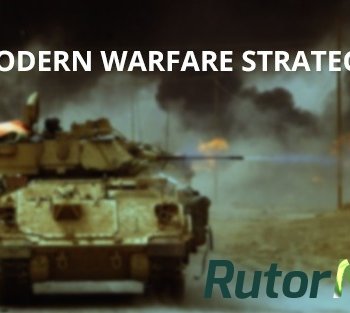 Скачать игру Modern Warfare Strategy (2014) PC | Rip через торрент на rutor