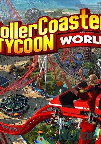 Скачать игру RollerCoaster Tycoon World Early Access (2016) PC через торрент на rutor