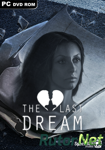 Скачать игру The Last Dream: Developer's Edition (2015) PC | Repack через торрент на rutor