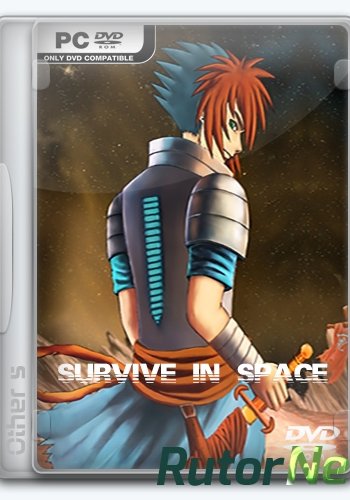 Скачать игру Survive in Space (2016) PC | RePack через торрент на rutor