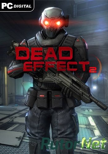 Скачать игру Dead Effect 2 (2016) PC | RePack через торрент на rutor