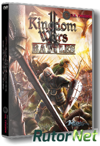 Скачать игру Kingdom Wars 2: Battles v 1.6 + 1 DLC (2016) PC | RePack от R.G. Freedom через торрент на rutor