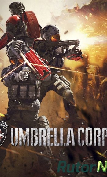 Скачать игру Umbrella Corps / Biohazard Umbrella Corps (2016) PC | Лицензия через торрент на rutor