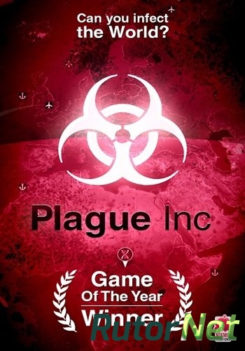 Скачать игру Plague Inc: Evolved v1.0.7 (MP:96) (2016) PC | Steam-Rip от Let'sPlay через торрент на rutor