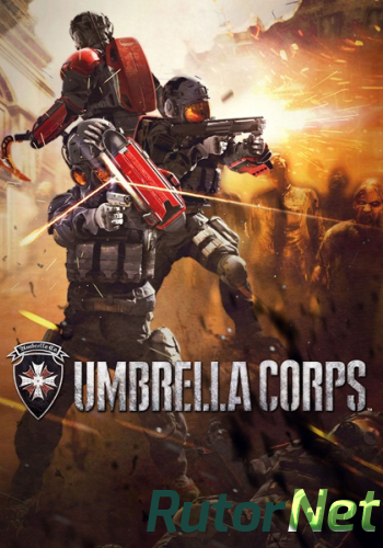 Скачать игру Umbrella Corps / Biohazard Umbrella Corps (2016) PC | RePack от Ученик_77 через торрент на rutor