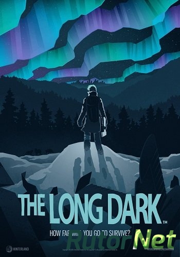 Скачать игру The Long Dark v.348 (2014) PC | Steam-Rip от Let'sPlay через торрент на rutor