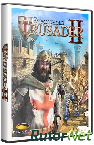 Скачать игру Stronghold Crusader 2 - Special Edition v.1.0.22684 + DLCs (2014) | RePack by Valdeni через торрент на rutor