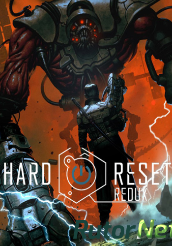 Скачать игру Hard Reset Redux Update 1 (2016) PC | Steam-Rip от Juk.v.Muravenike через торрент на rutor