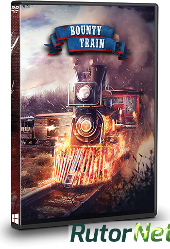 Скачать игру Bounty Train - Trainium Edition v 0.9670 (2016) | RePack от Valdeni через торрент на rutor