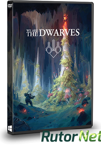 Скачать игру We Are The Dwarves Update 5 (2016) PC | RePack от Valdeni через торрент на rutor