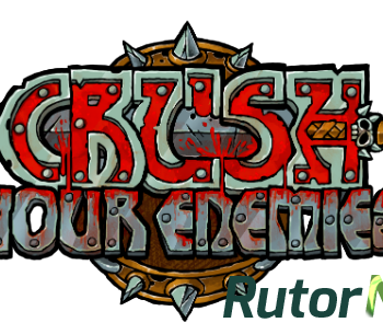 Скачать игру Crush Your Enemies (2016) PC | RePack через торрент на rutor