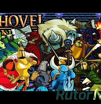 Скачать игру Shovel Knight v 2.2.1 (2014) PC | Repack через торрент на rutor