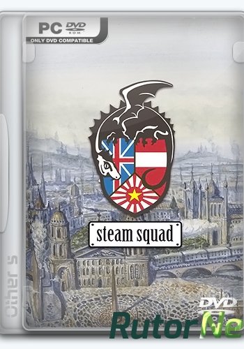 Скачать игру Steam Squad (2016) PC | Repack от Other's через торрент на rutor