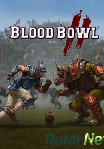 Скачать игру Blood Bowl 2 v 2.2.18.9 + 4 DLC (2015) PC | RePack от FitGirl через торрент на rutor