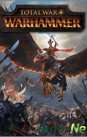 Скачать игру Total War: Warhammer v.1.2.0.0 + 3 DLC (2016) PC | RePack от XLASER через торрент на rutor